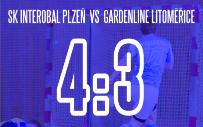 SK Interobal Plzeň  : Gardenline Litoměřice 4:3 (1:2)